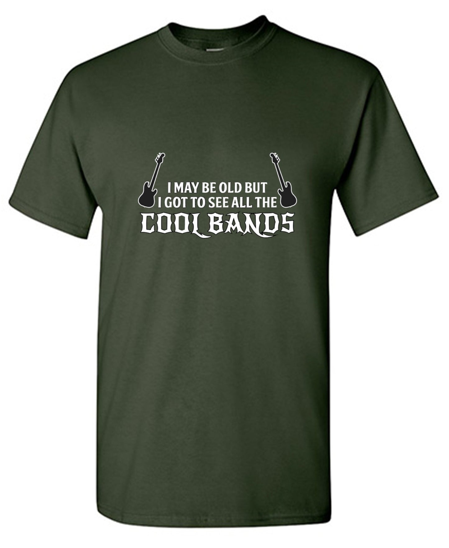 Funny T-Shirts design "I May Be Old, But I Got To See All The Cool Bands - Tall Tee"