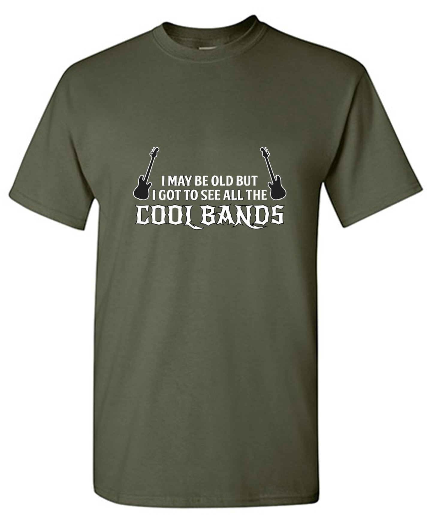 Funny T-Shirts design "I May Be Old, But I Got To See All The Cool Bands - Tall Tee"
