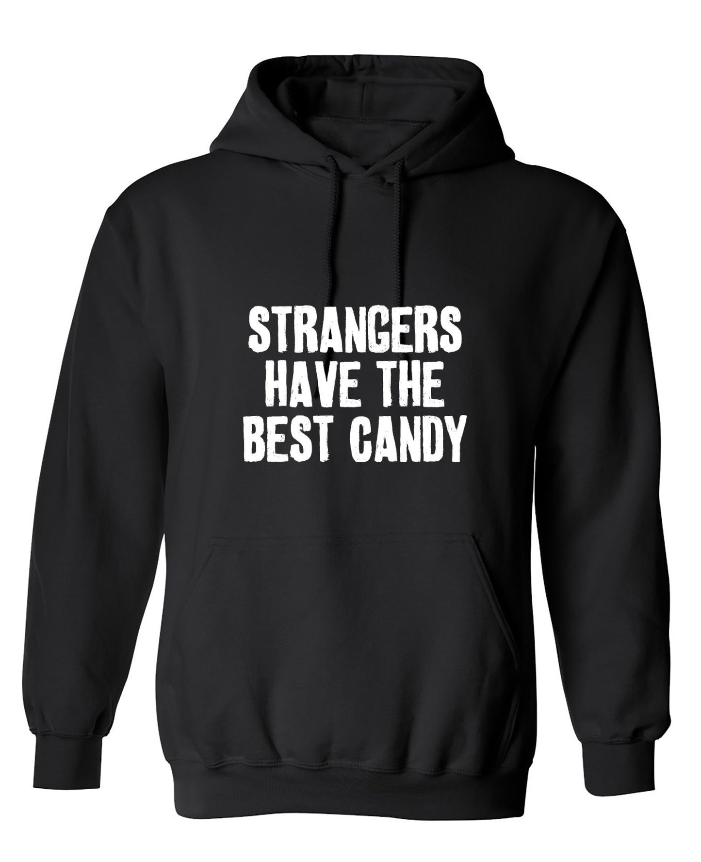 Funny T-Shirts design "Strangers Have The Best Candy T-Shirts - Hoodie"