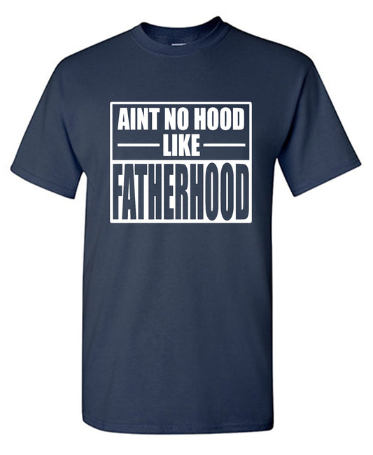 Funny T-Shirts design "Ain't No Hood Like Fatherhood T-Shirt - Youth"