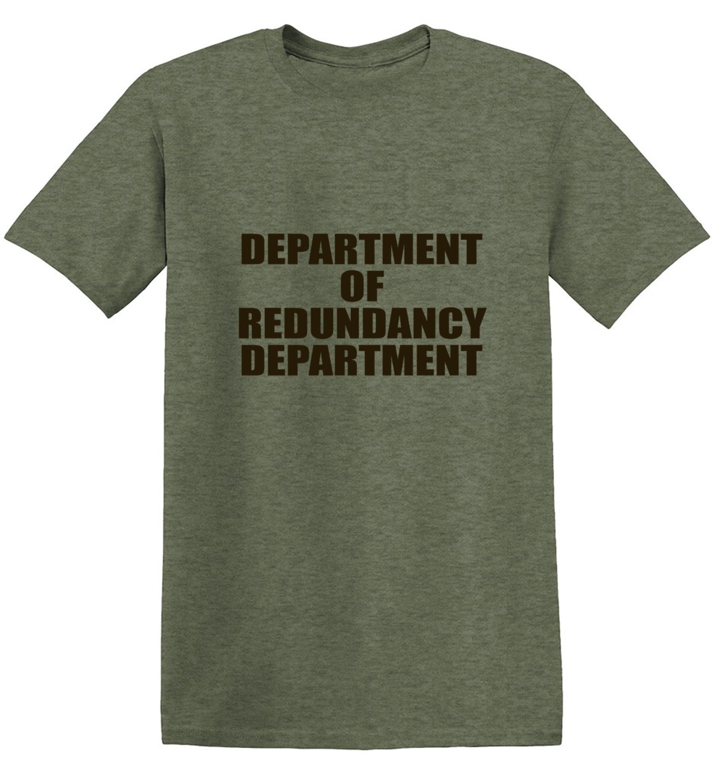 Funny T-Shirts design "Department Of Redundancy Department - Ring Spun Tee"