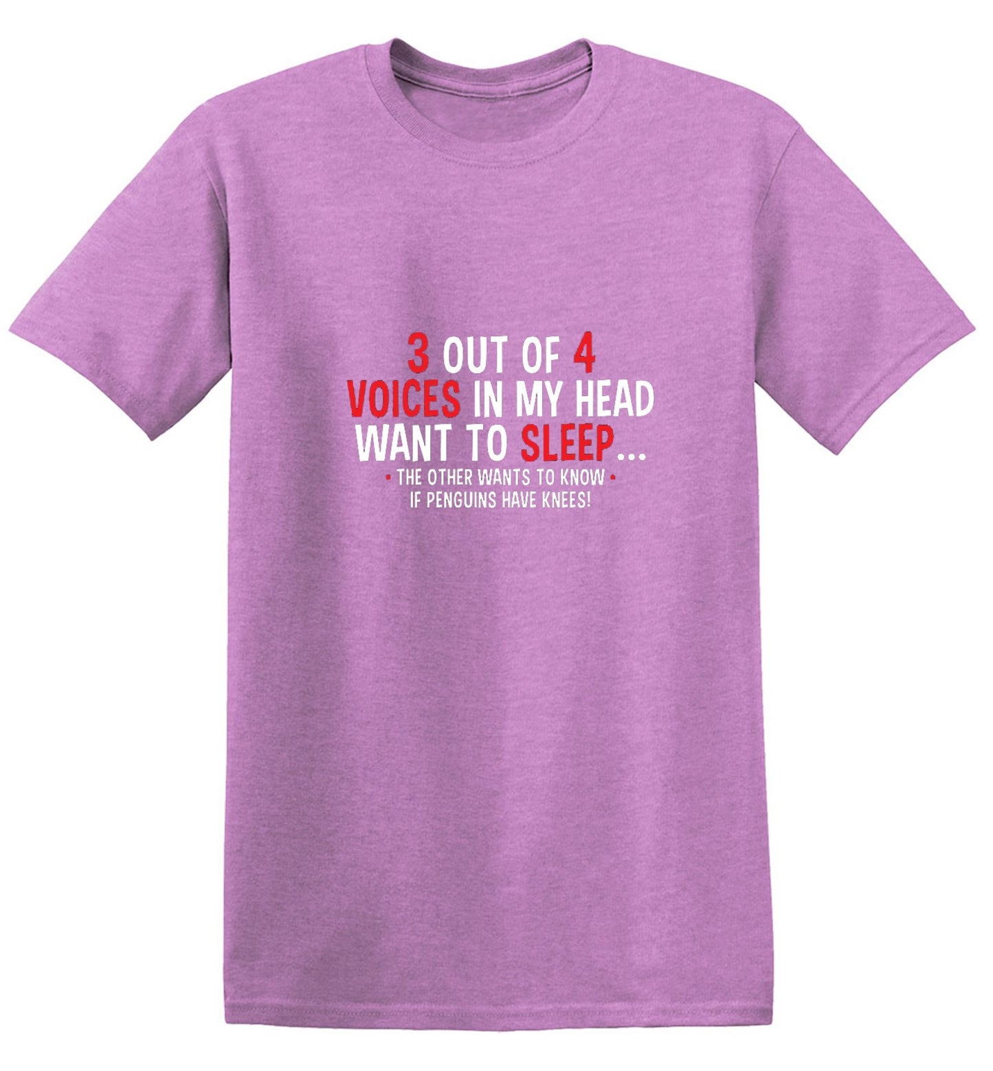 Funny T-Shirts design "3 Out Of 4 Voices In My Head Want To Sleep The Other Wants To Know If Penguins Have Knees T-Shirt"