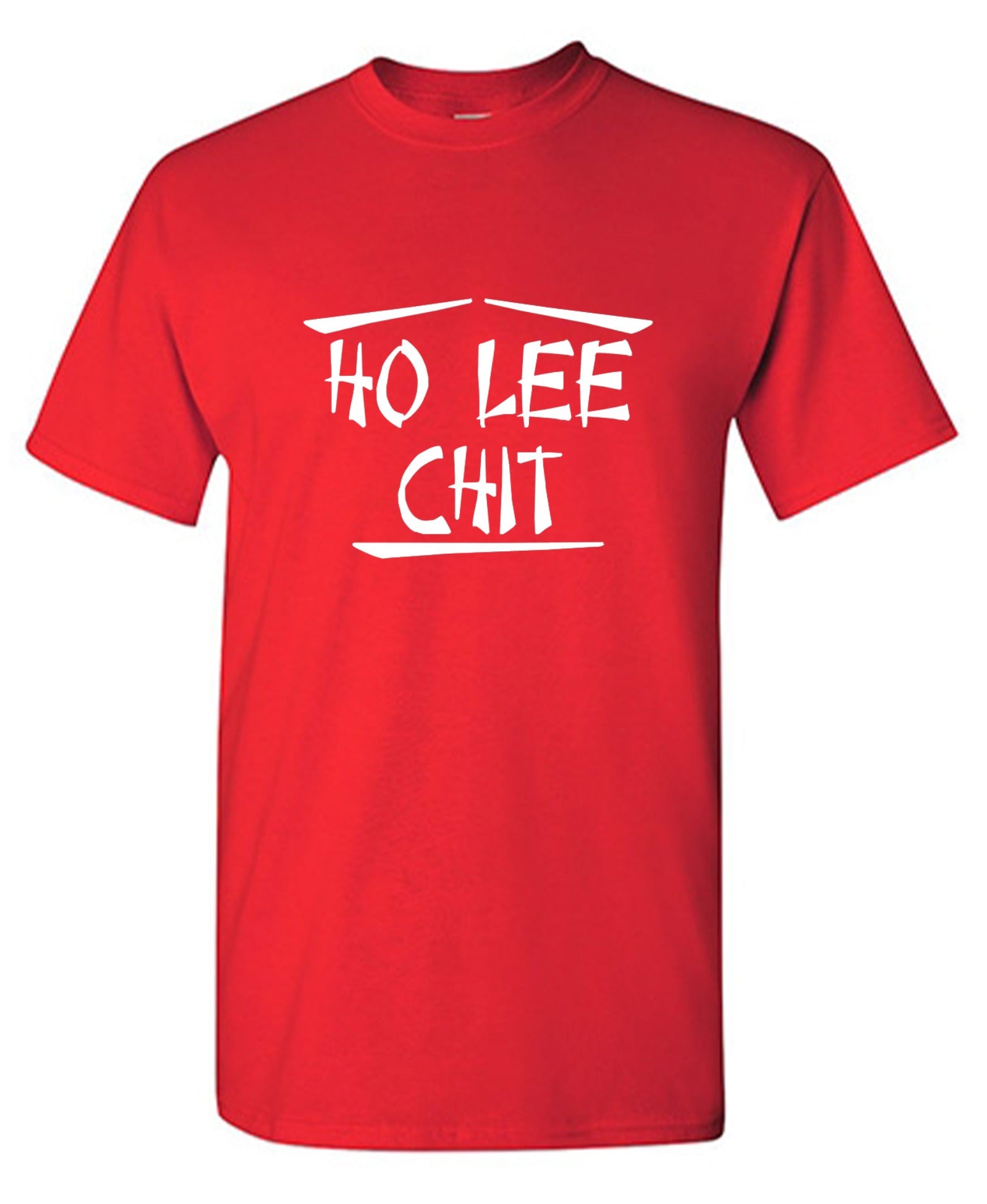 Funny T-Shirts design "Ho Lee Chit"