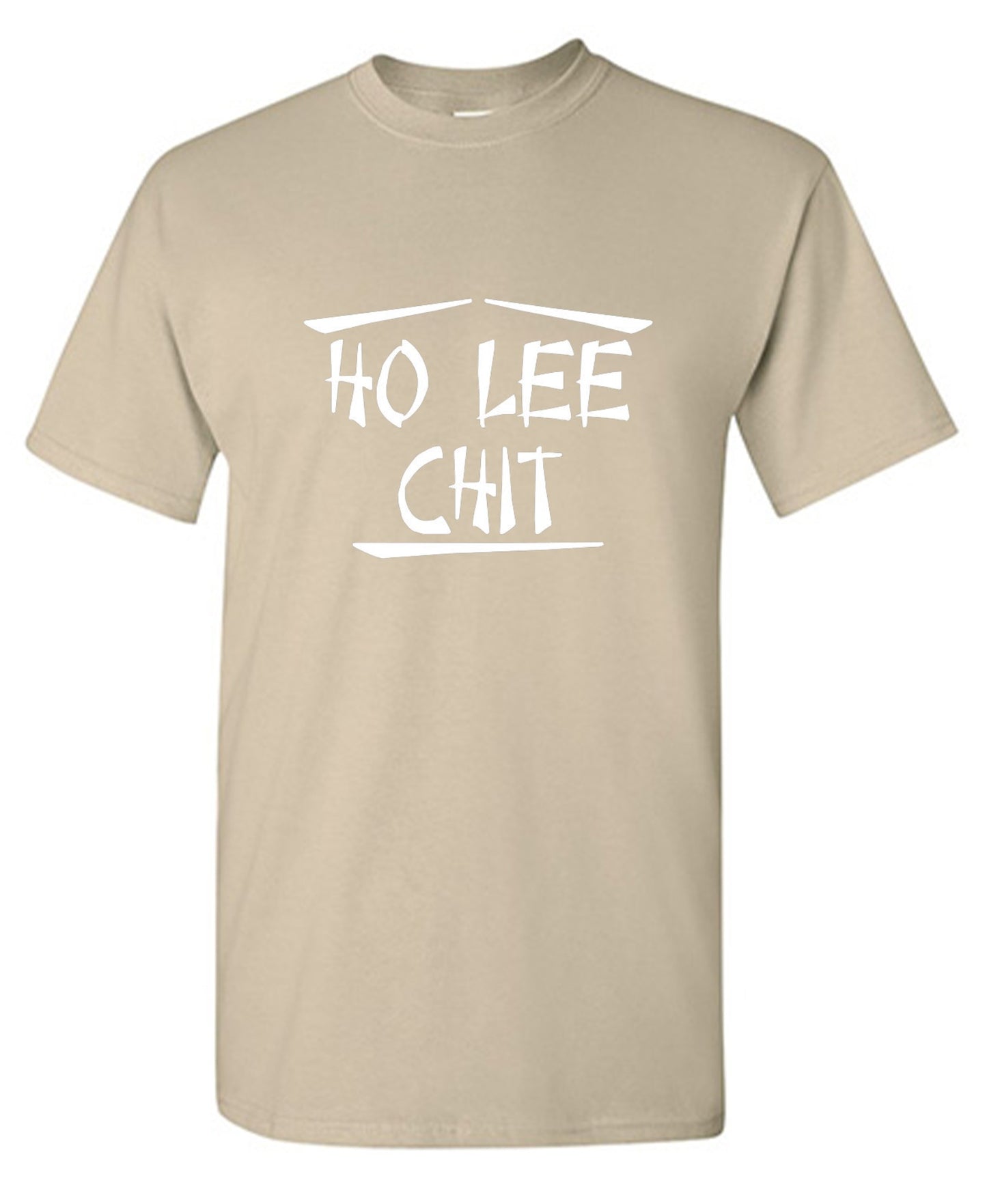 Funny T-Shirts design "Ho Lee Chit"