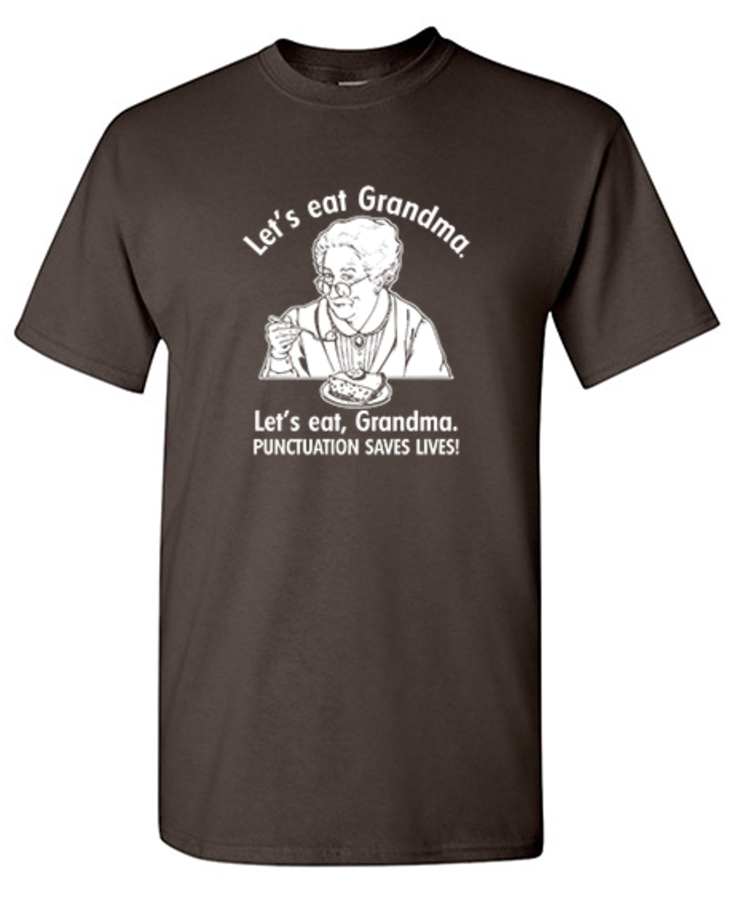 Funny T-Shirts design "Eat Grandma Punctuation Saves Lives"