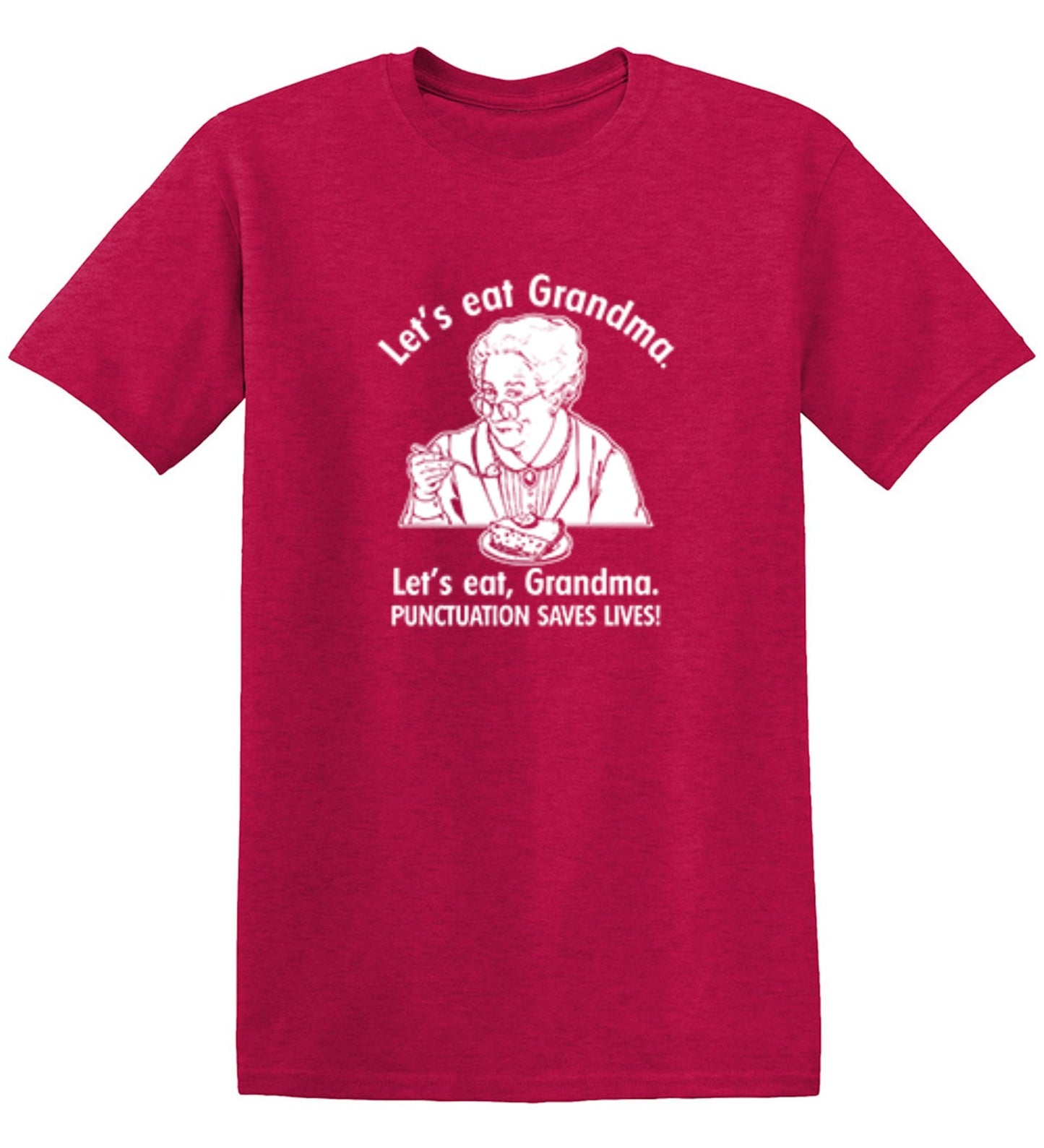Funny T-Shirts design "Eat Grandma Punctuation Saves Lives"