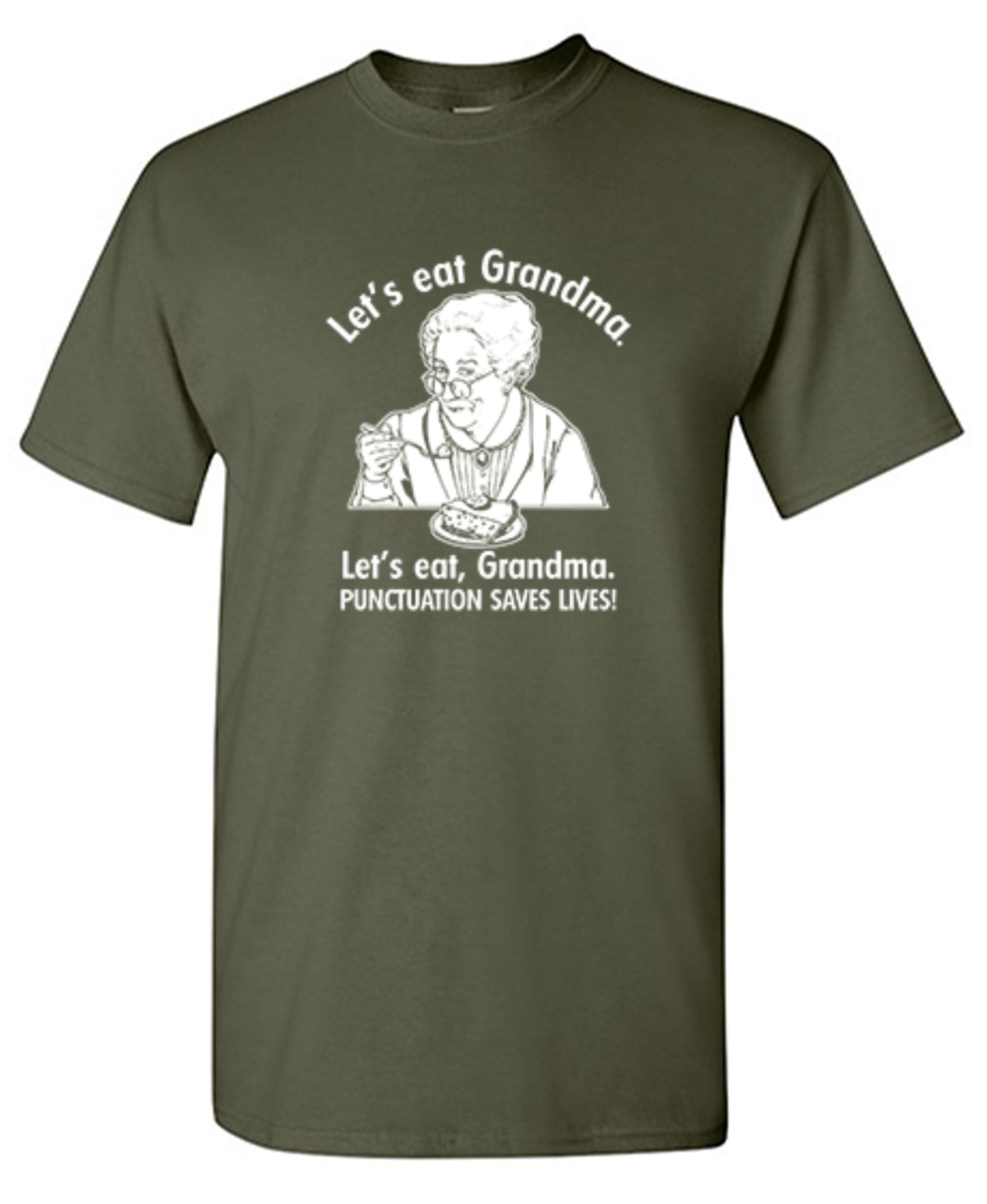 Funny T-Shirts design "Eat Grandma Punctuation Saves Lives"