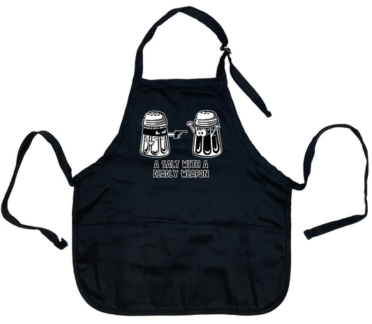 A Salt With A Deadly Weapon Apron - Funny T Shirts & Graphic Tees
