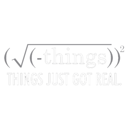 Funny T-Shirts design "Things Just Got Real"