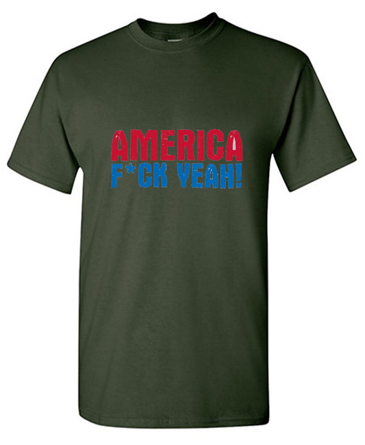Funny T-Shirts design "AMERICA F*CK YEAH - 4th of July T-Shirt"