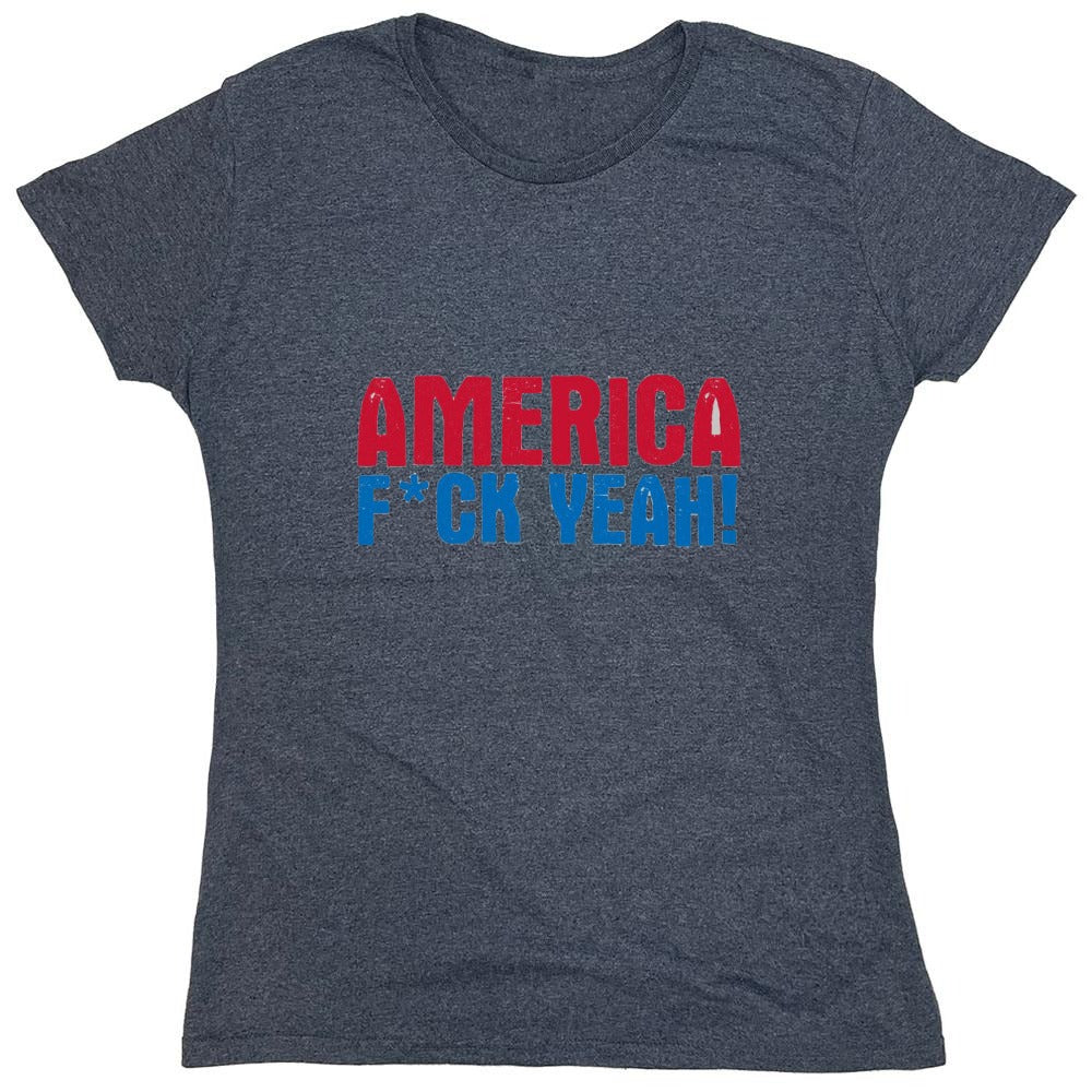 Funny T-Shirts design "AMERICA F*CK YEAH - 4th of July T-Shirt - Womens"