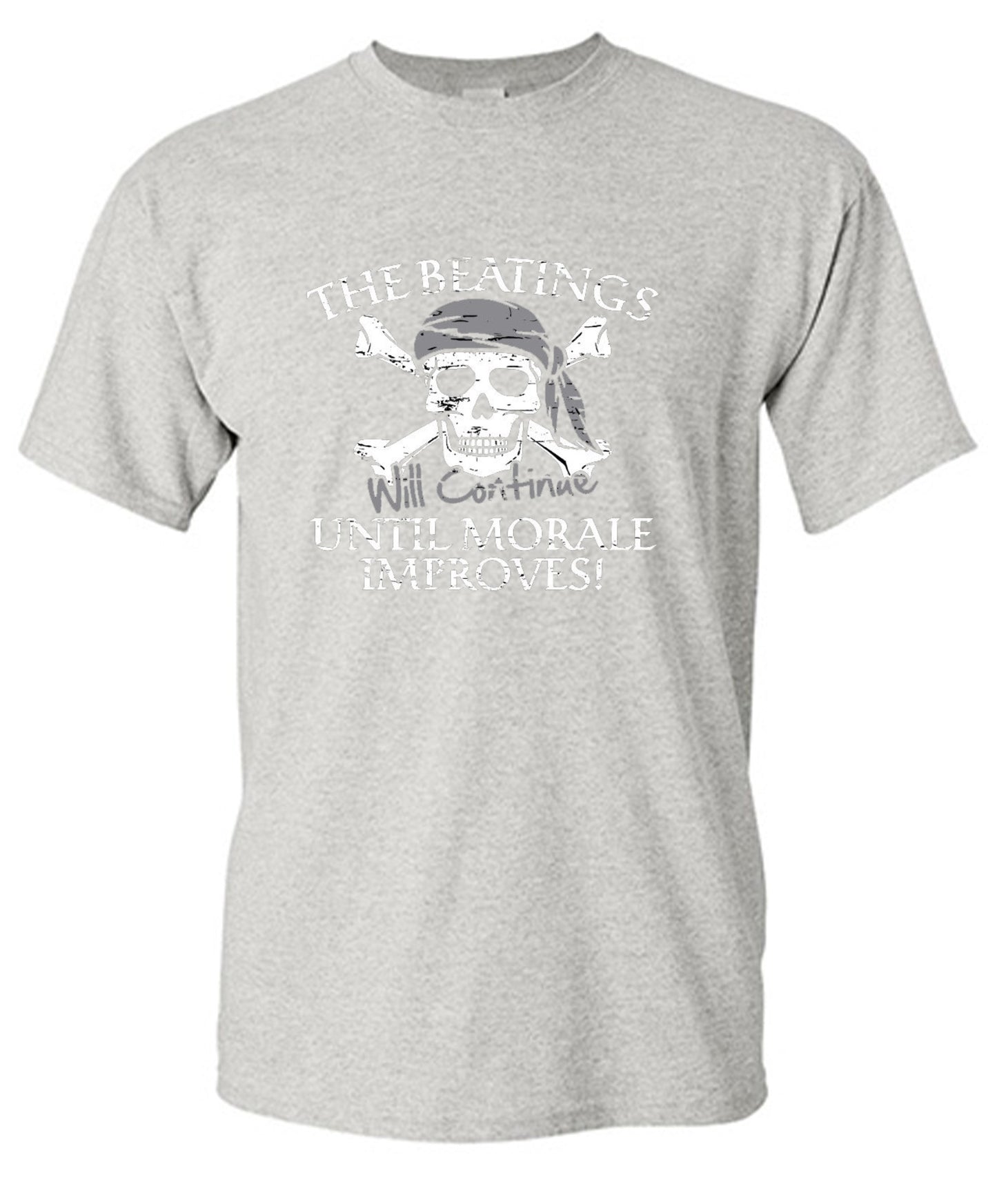 Funny T-Shirts design "The Beatings Will Continue Until Moral Improves"