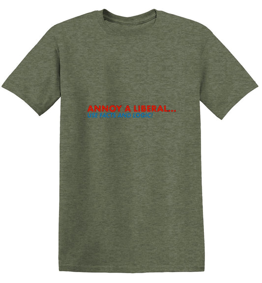 Funny T-Shirts design "Annoy A Liberal Use Facts And Logic"