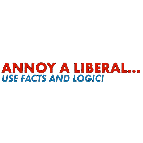Funny T-Shirts design "Annoy A Liberal Use Facts And Logic"