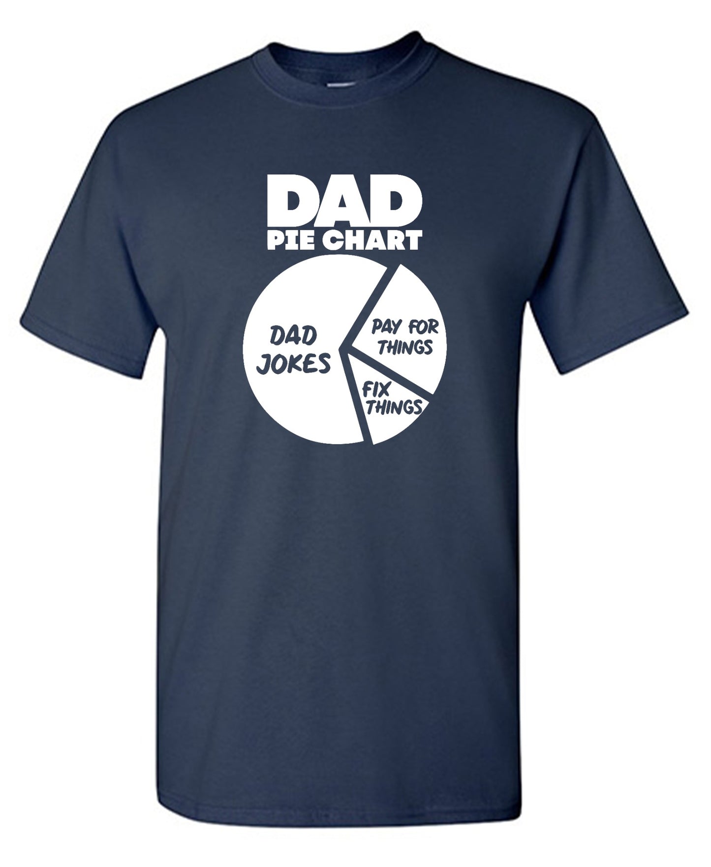 Funny T-Shirts design "Dad Pie Chart, Dad Jokes Funny Shirt"