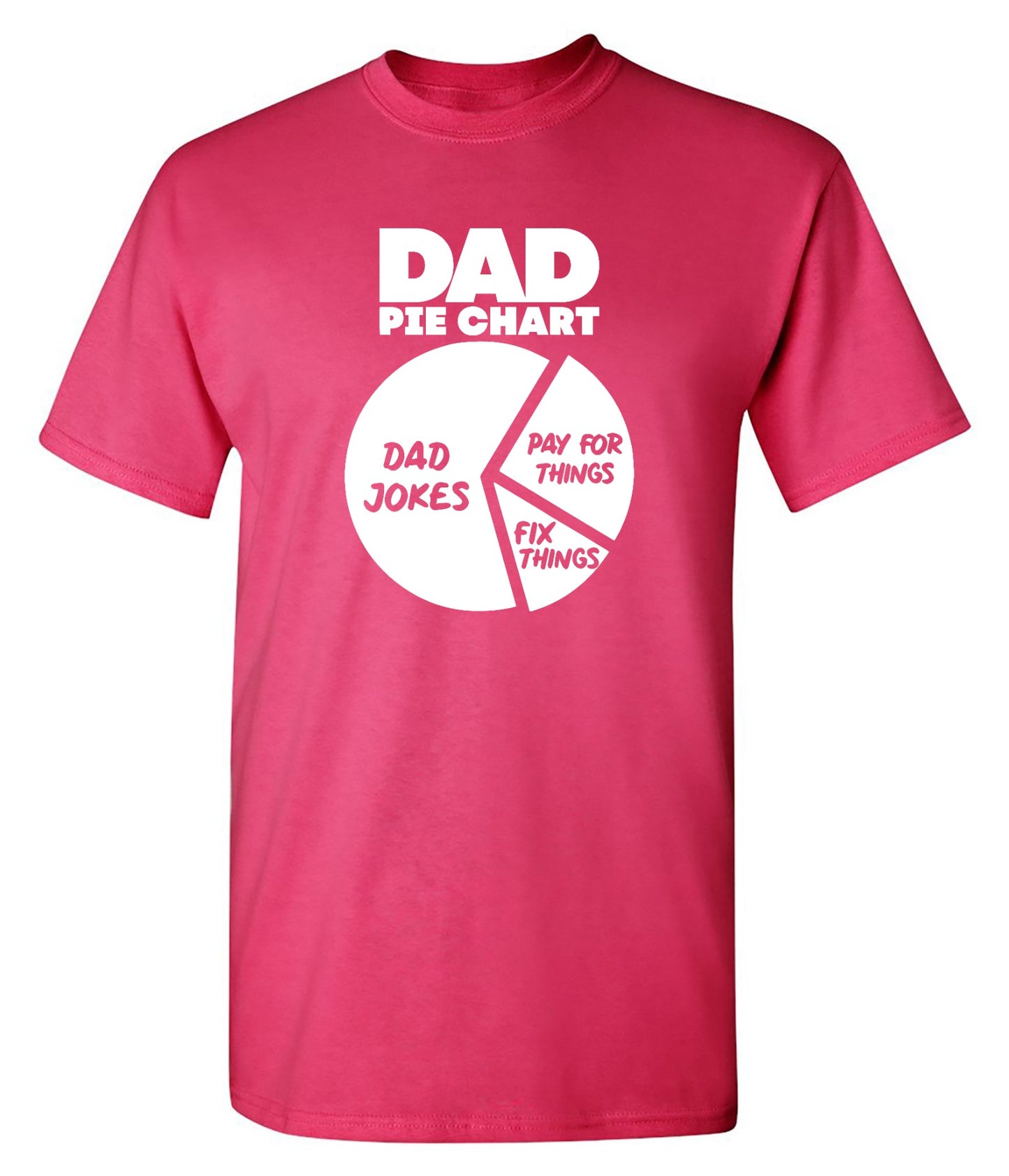 Funny T-Shirts design "Dad Pie Chart, Dad Jokes Funny Shirt - Tall Tee"