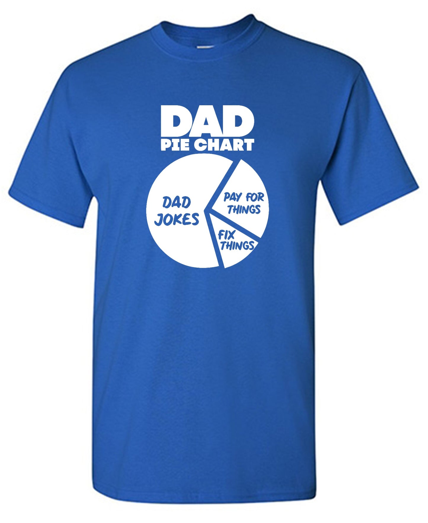 Funny T-Shirts design "Dad Pie Chart, Dad Jokes Funny Shirt"