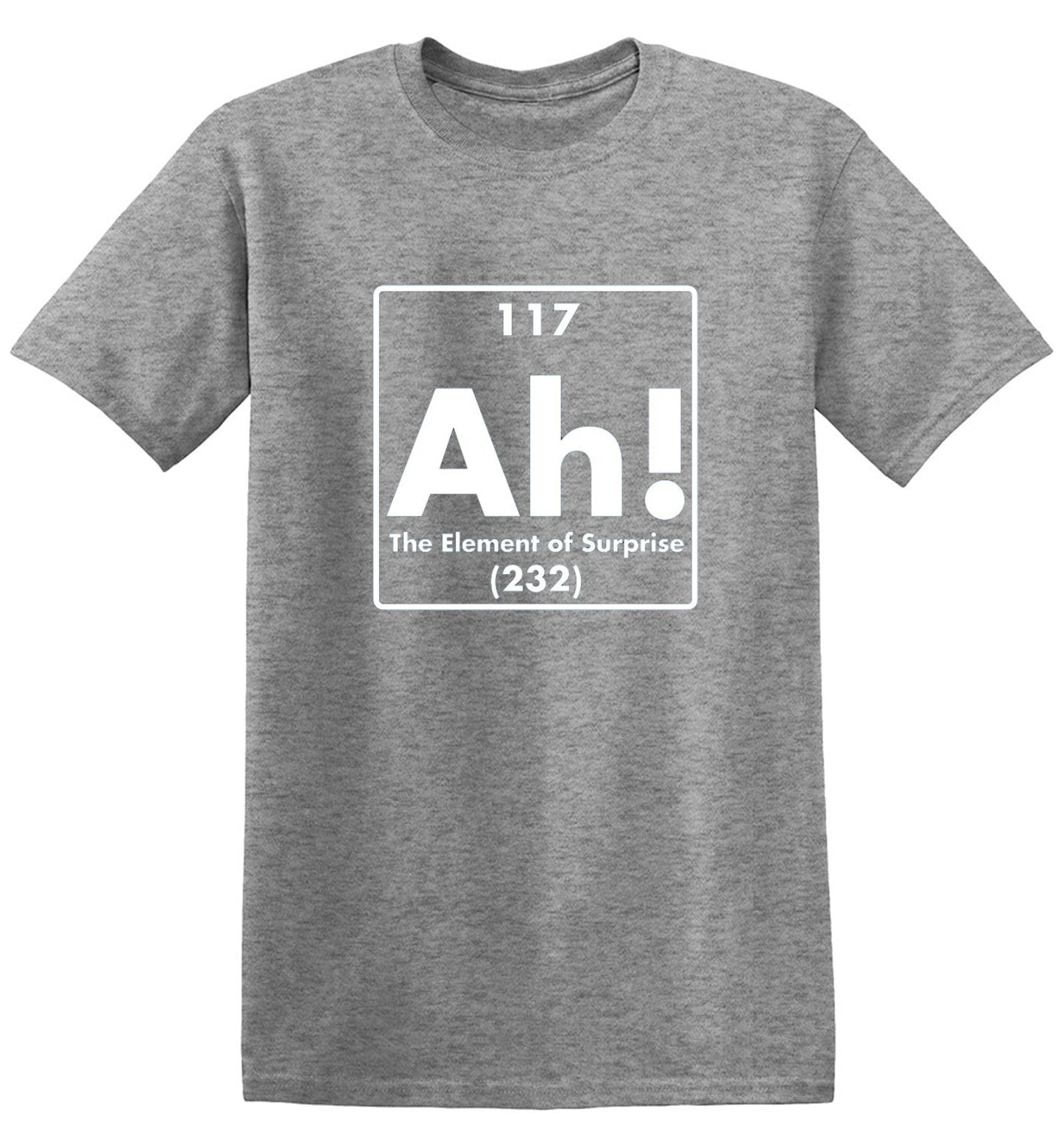 Funny T-Shirts design "Ah! The Element Of Surprise"