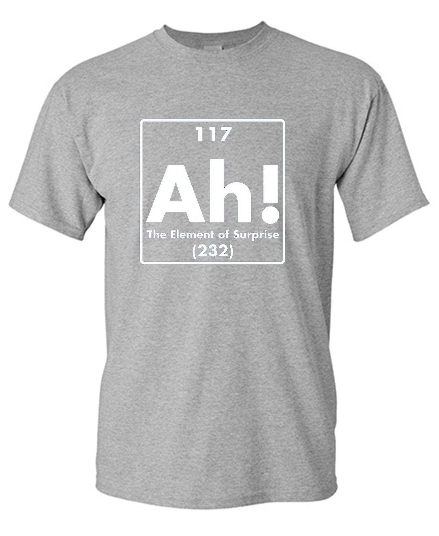Funny T-Shirts design "Ah! The Element Of Surprise"
