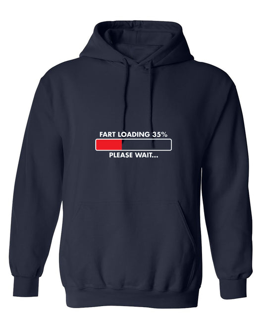Funny T-Shirts design "Fart Loading 35% - Please Wait - Hoodie"