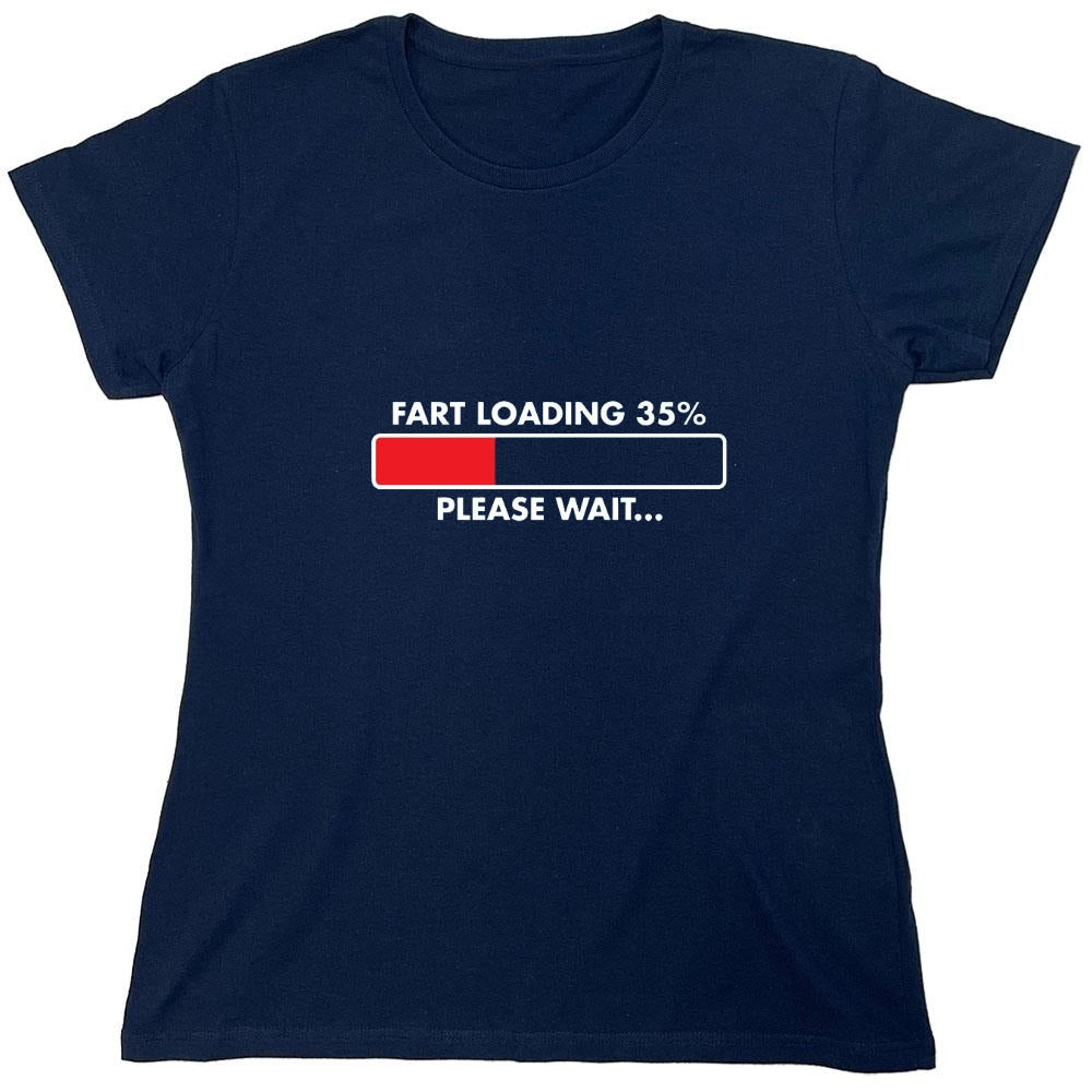 Funny T-Shirts design "Fart Loading 35% - Please Wait - Womens"