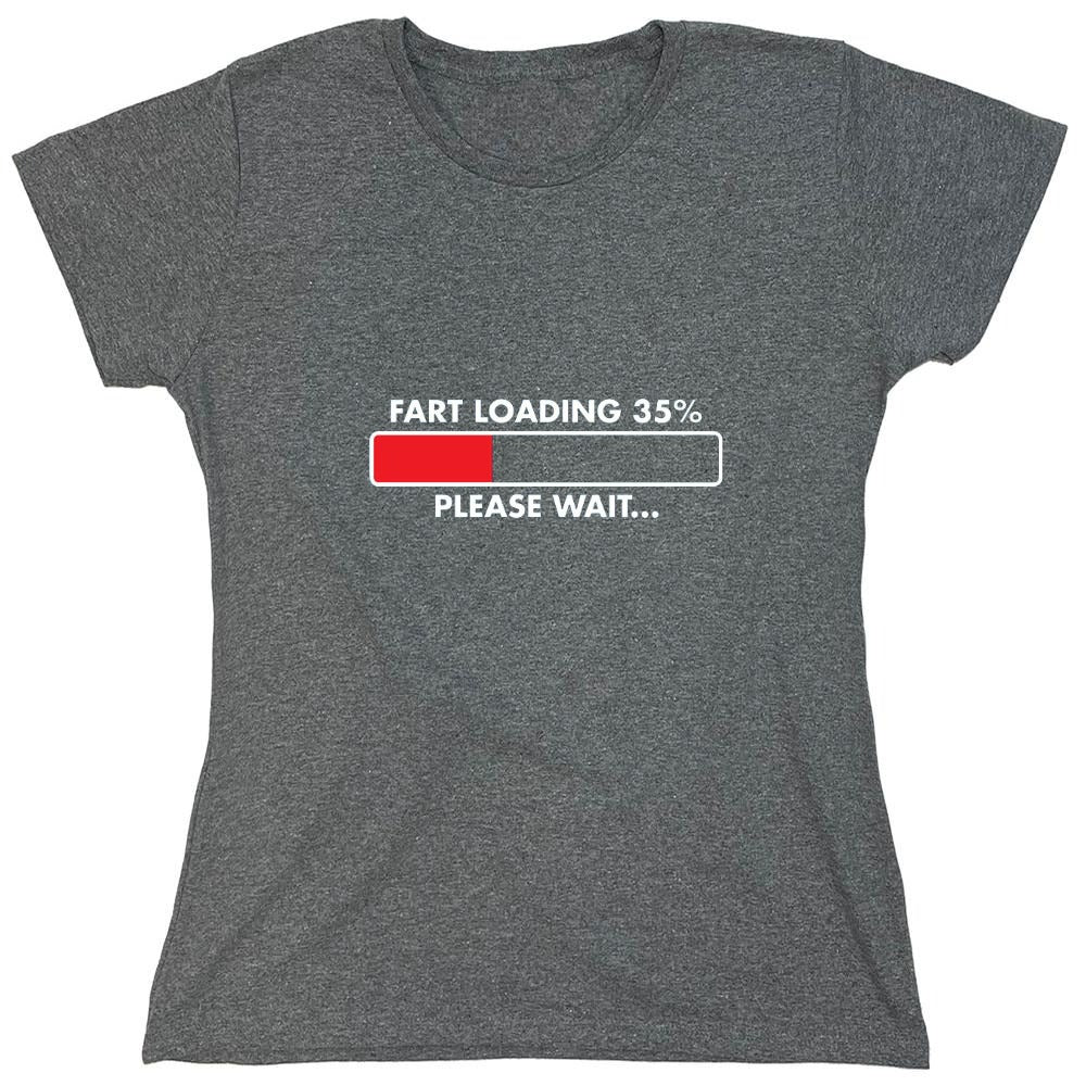Funny T-Shirts design "Fart Loading 35% - Please Wait - Womens"