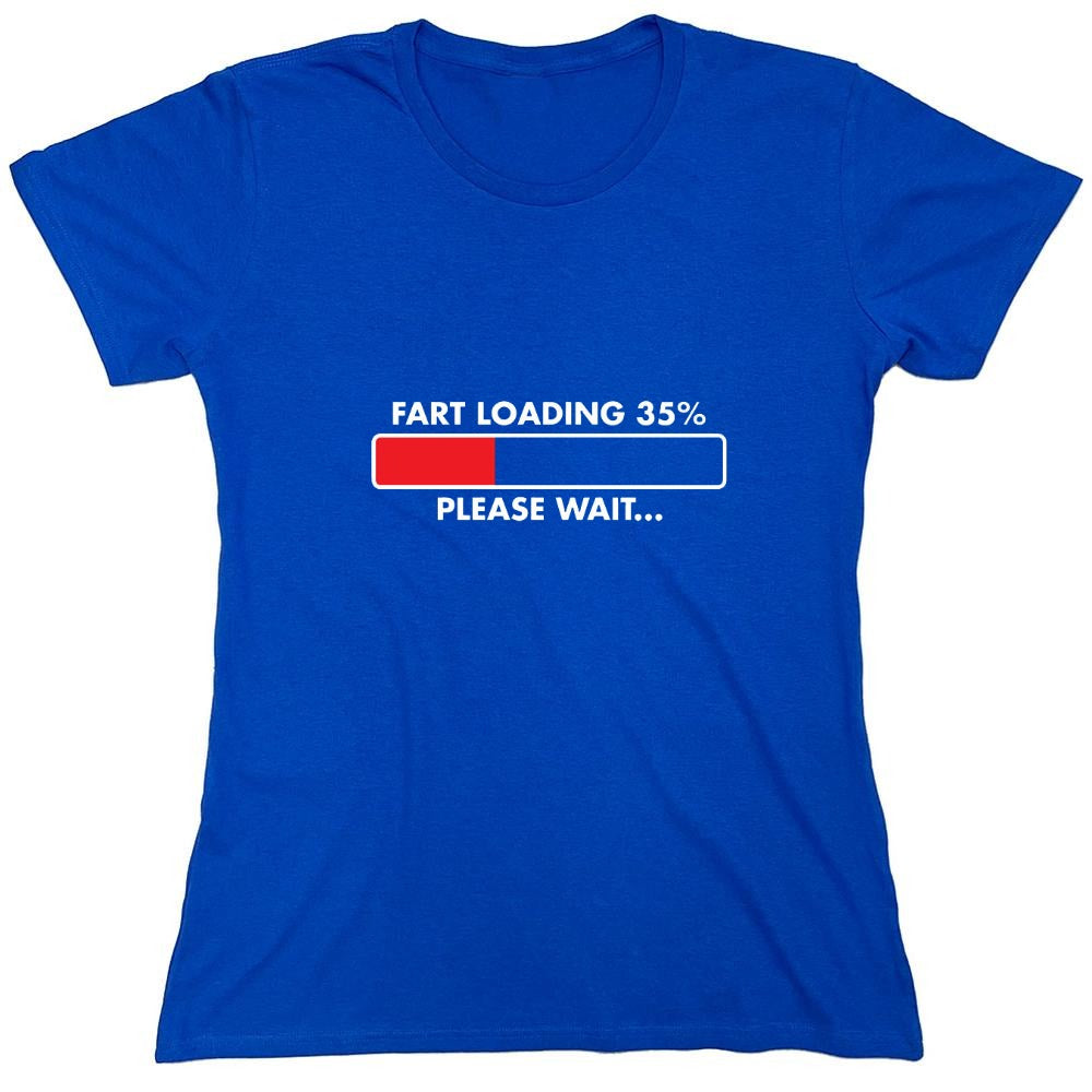 Funny T-Shirts design "Fart Loading 35% - Please Wait - Womens"