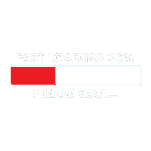 Funny T-Shirts design "Fart Loading 35% - Please Wait"