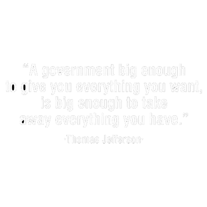 Funny T-Shirts design "A Government Big Enough To Give You Everything You Want Is Big Enough To Take Away Everything You Have T-Shirt"