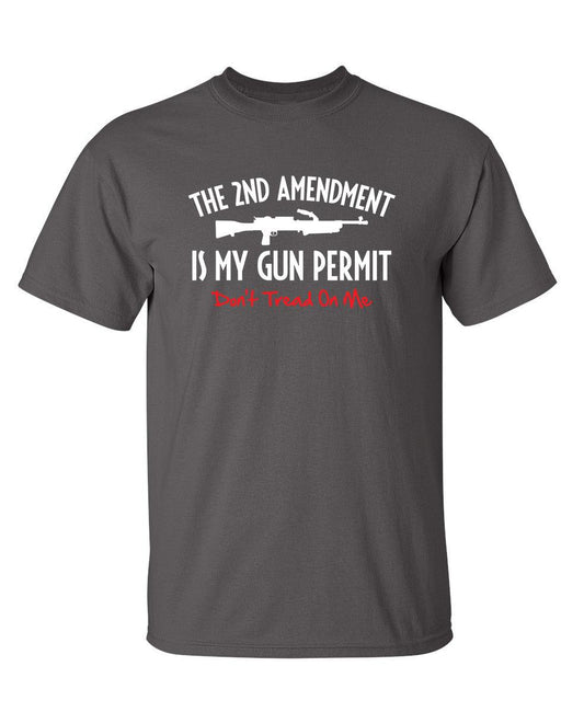 Funny T-Shirts design "The 2nd Amdendment Is My Gun Permit Don't Tread On Me Shirt"