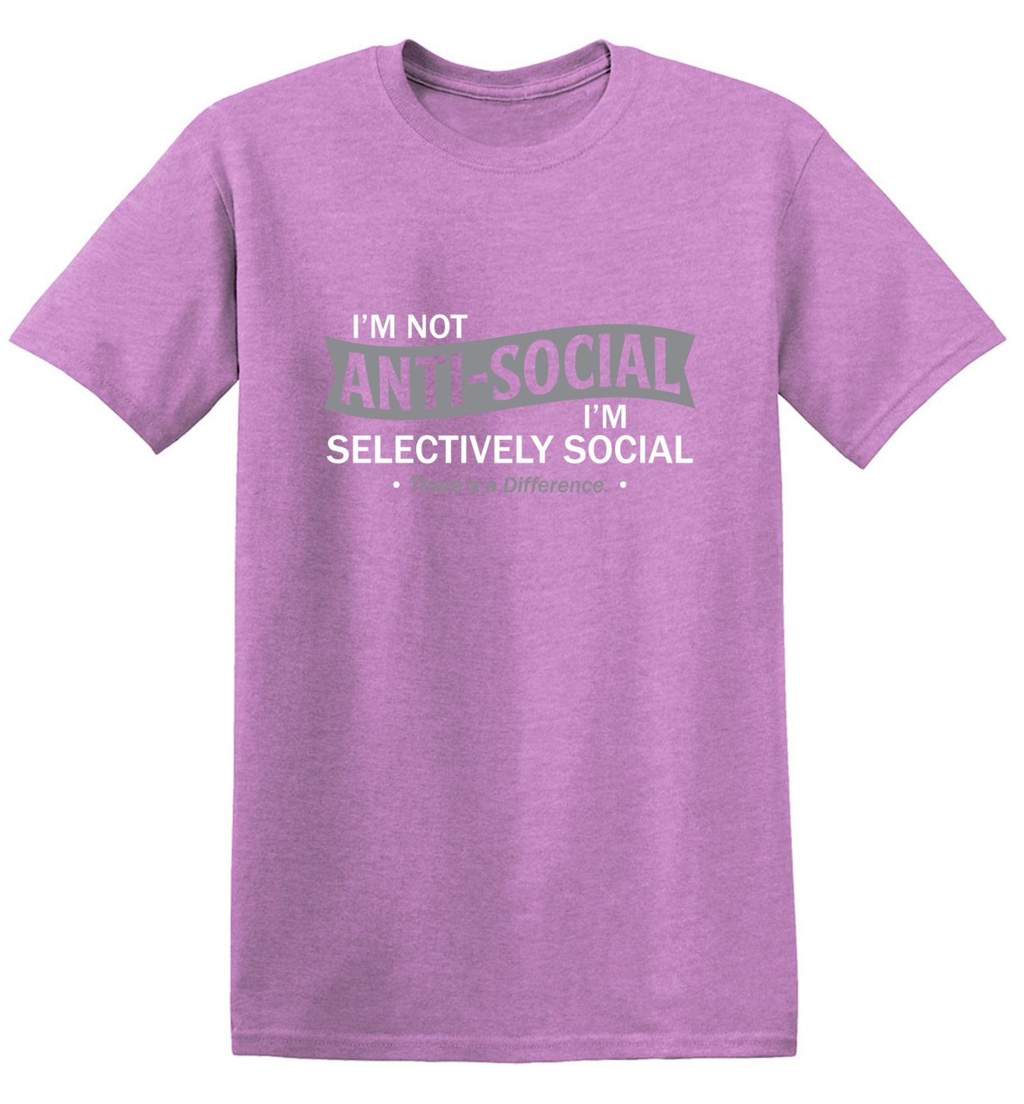 Funny T-Shirts design "I'm not anti-social. I'm selectively social. There's a difference"