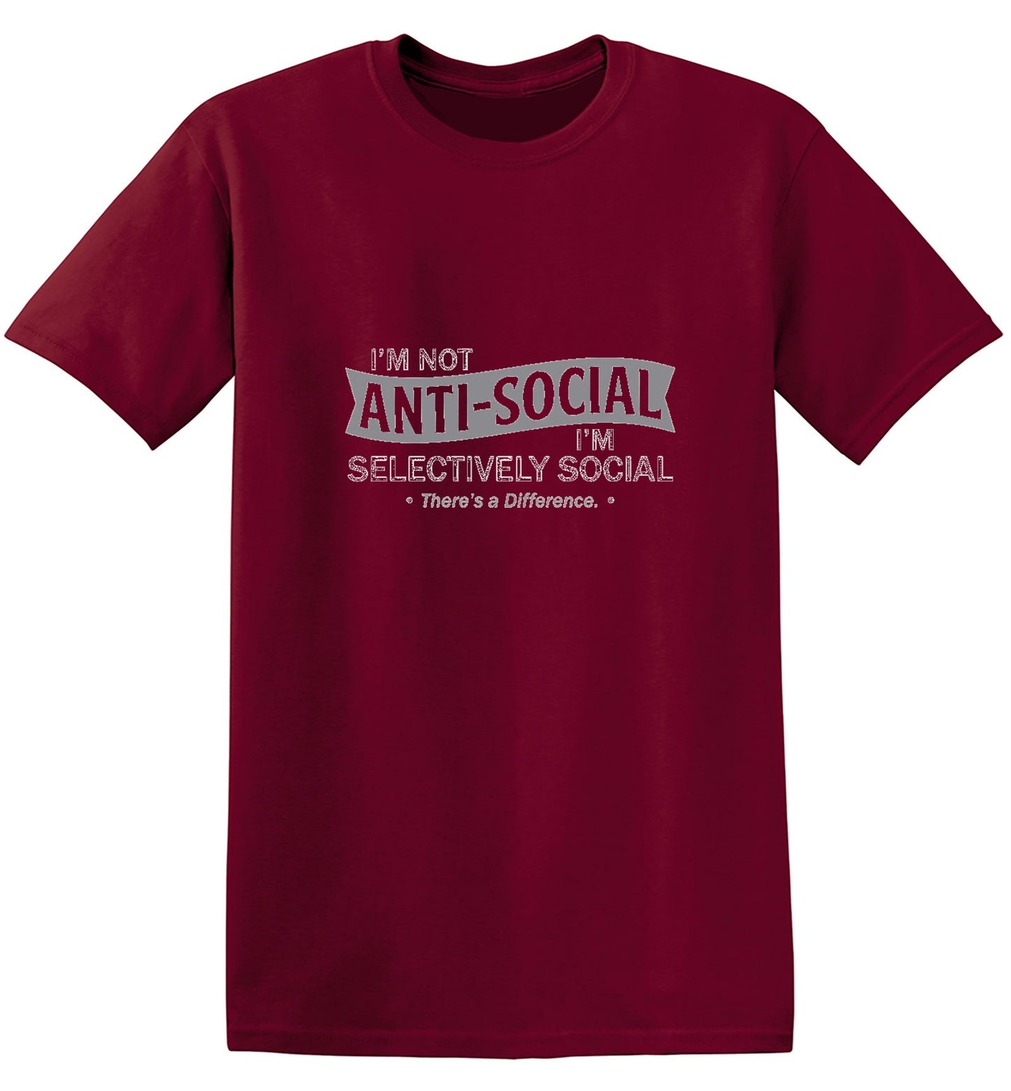 Funny T-Shirts design "I'm not anti-social. I'm selectively social. There's a difference - Tall Tee"
