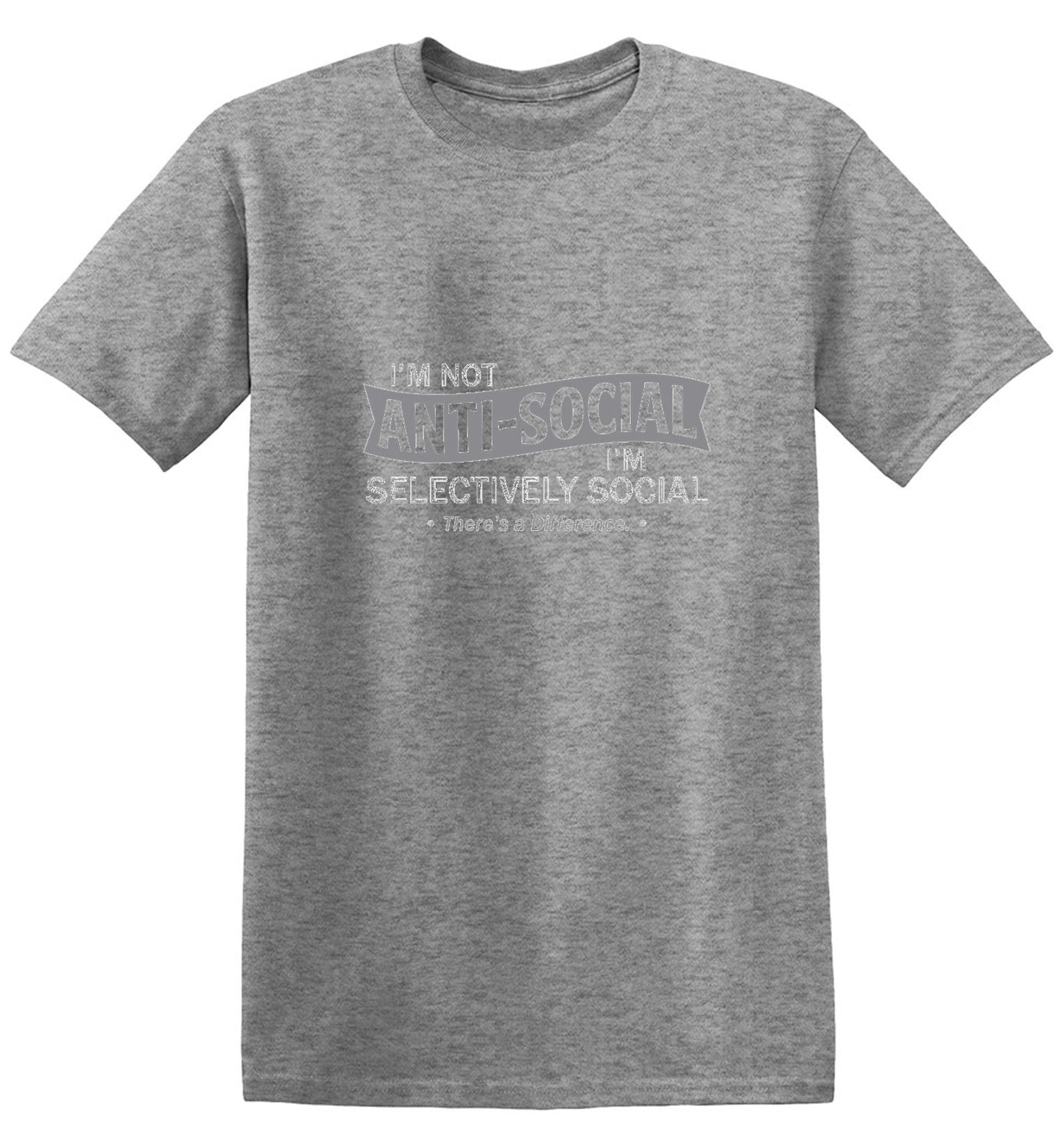 Funny T-Shirts design "I'm not anti-social. I'm selectively social. There's a difference - Tall Tee"