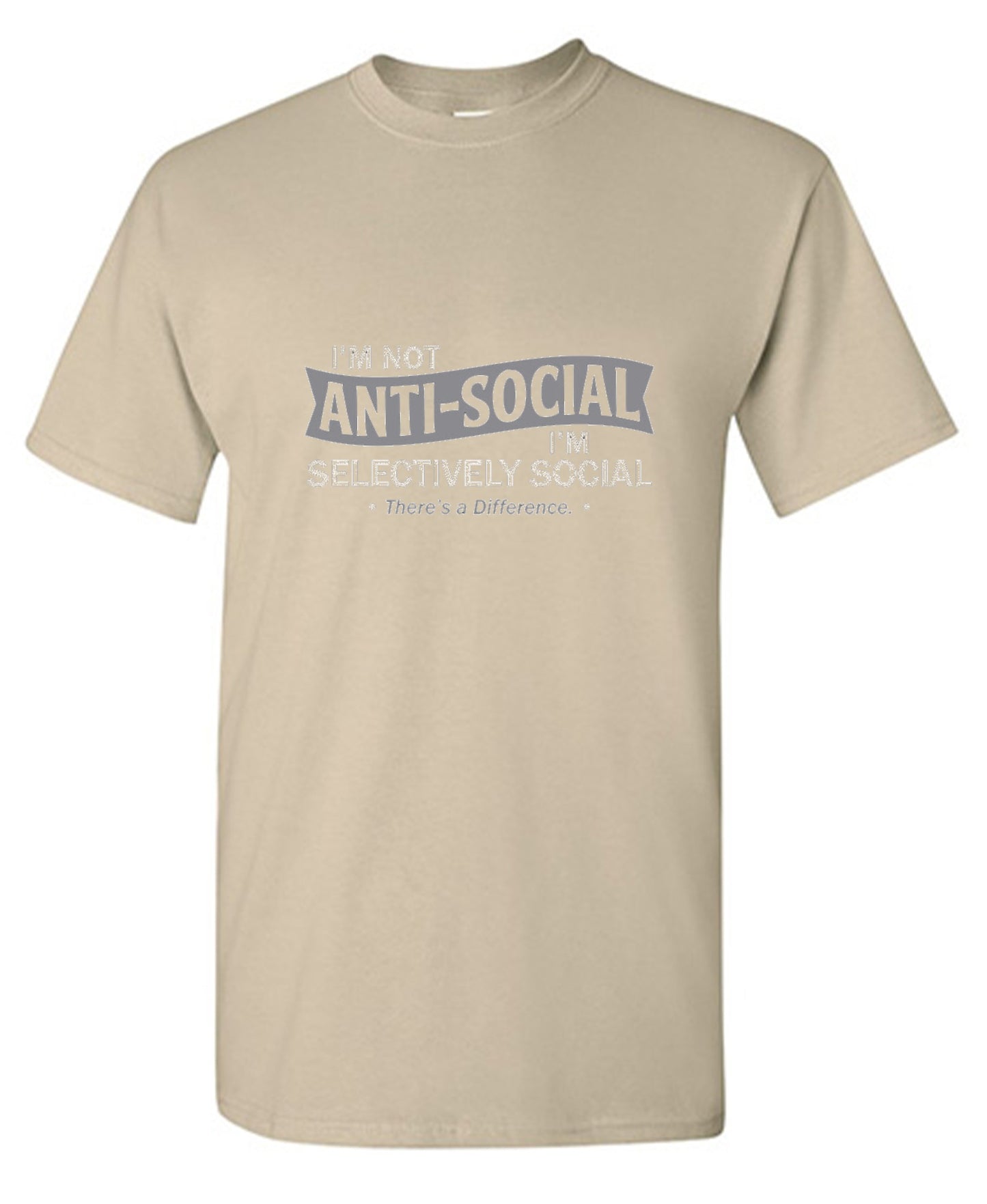 Funny T-Shirts design "I'm not anti-social. I'm selectively social. There's a difference - Tall Tee"