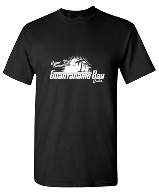 Funny T-Shirts design "Come Visit Beautiful Guantanamo Bay Cuba"