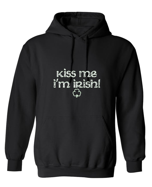 Funny T-Shirts design "Kiss Me I'm Irish - Hoodie"