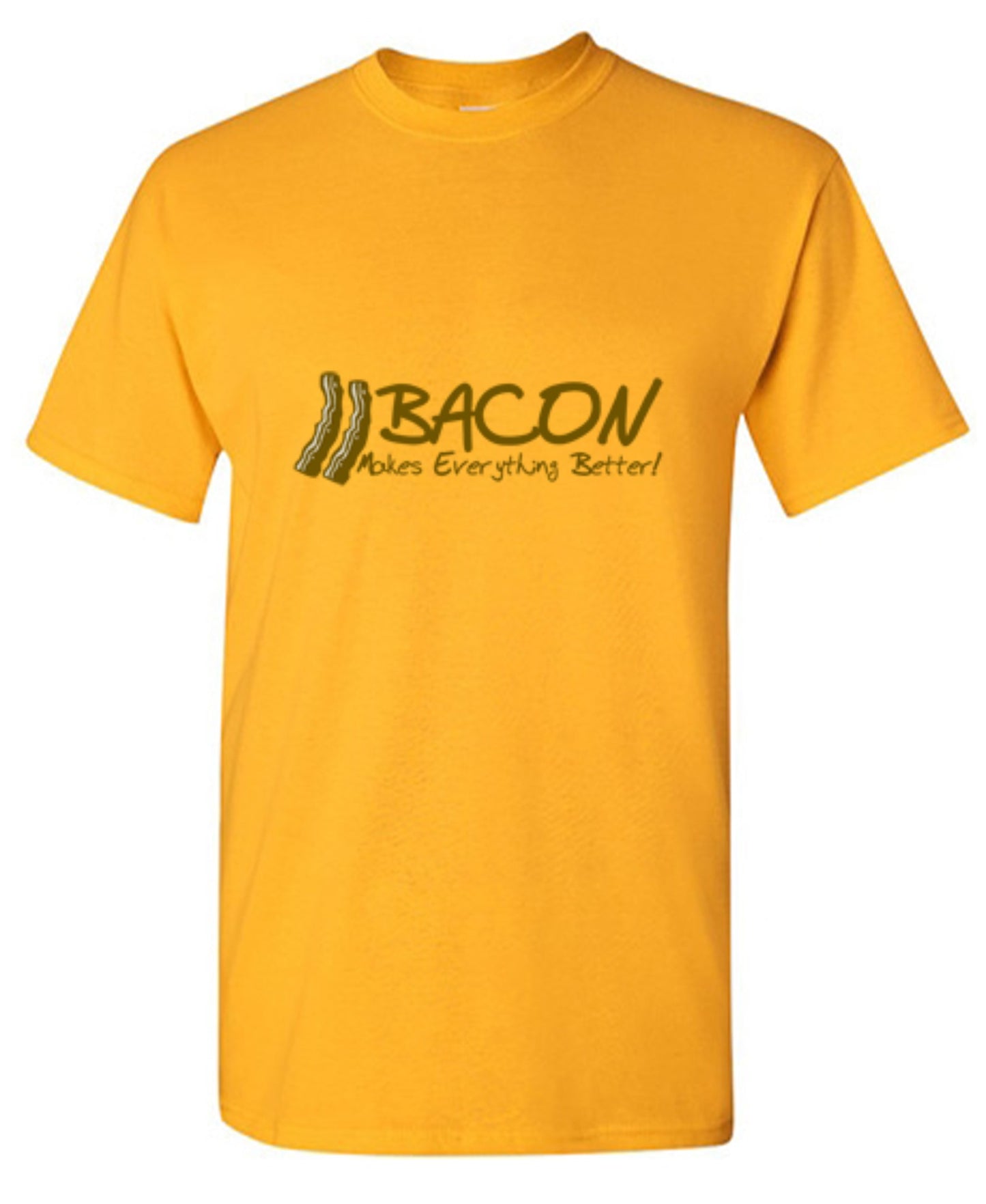 Funny T-Shirts design "Bacon Makes Everything Better!"