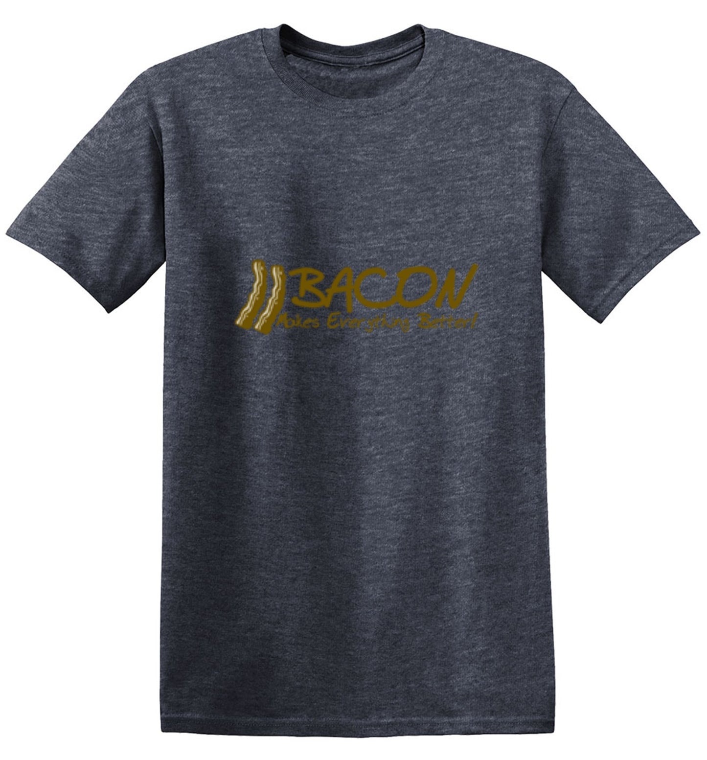 Funny T-Shirts design "Bacon Makes Everything Better!"