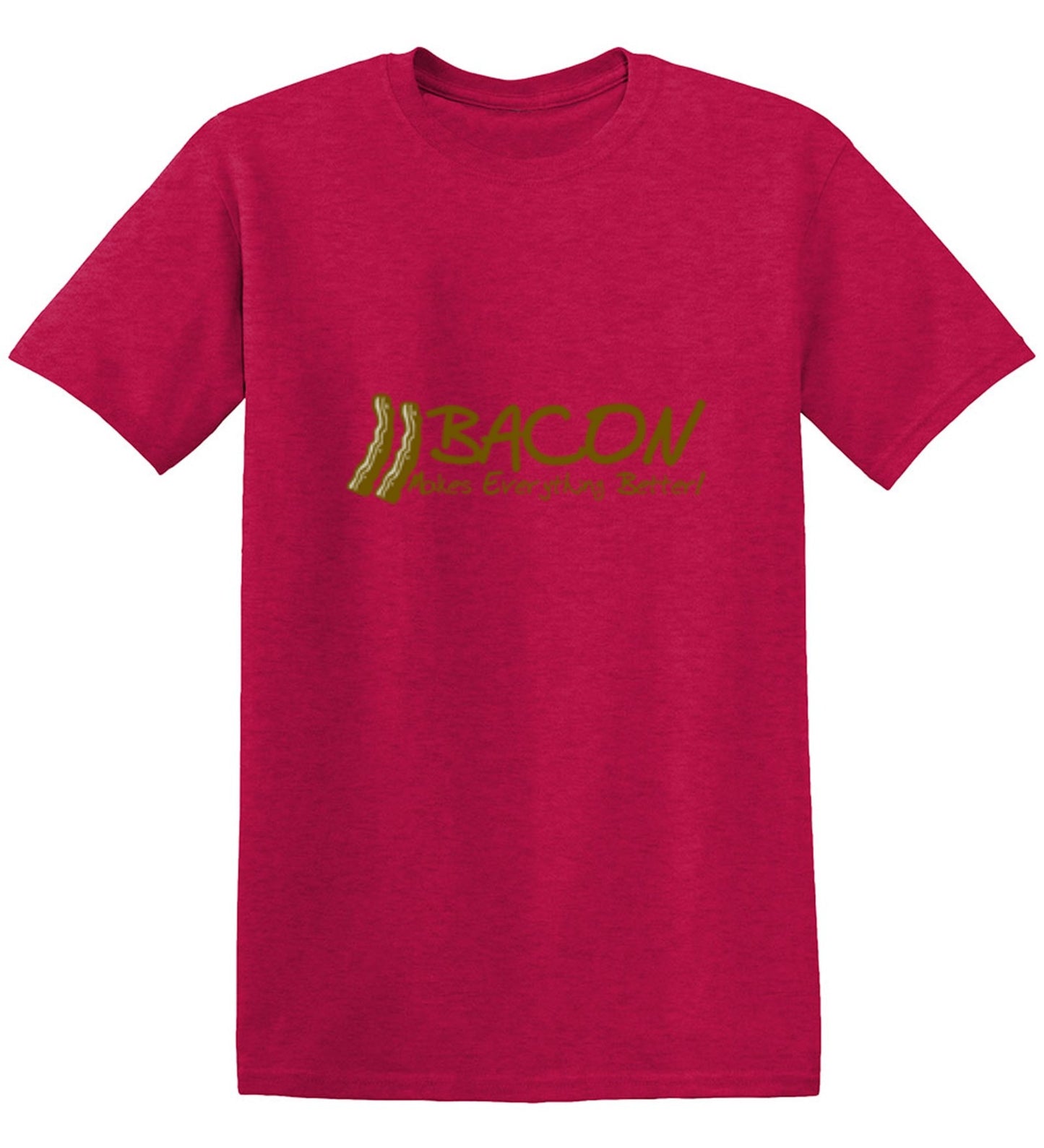 Funny T-Shirts design "Bacon Makes Everything Better!"