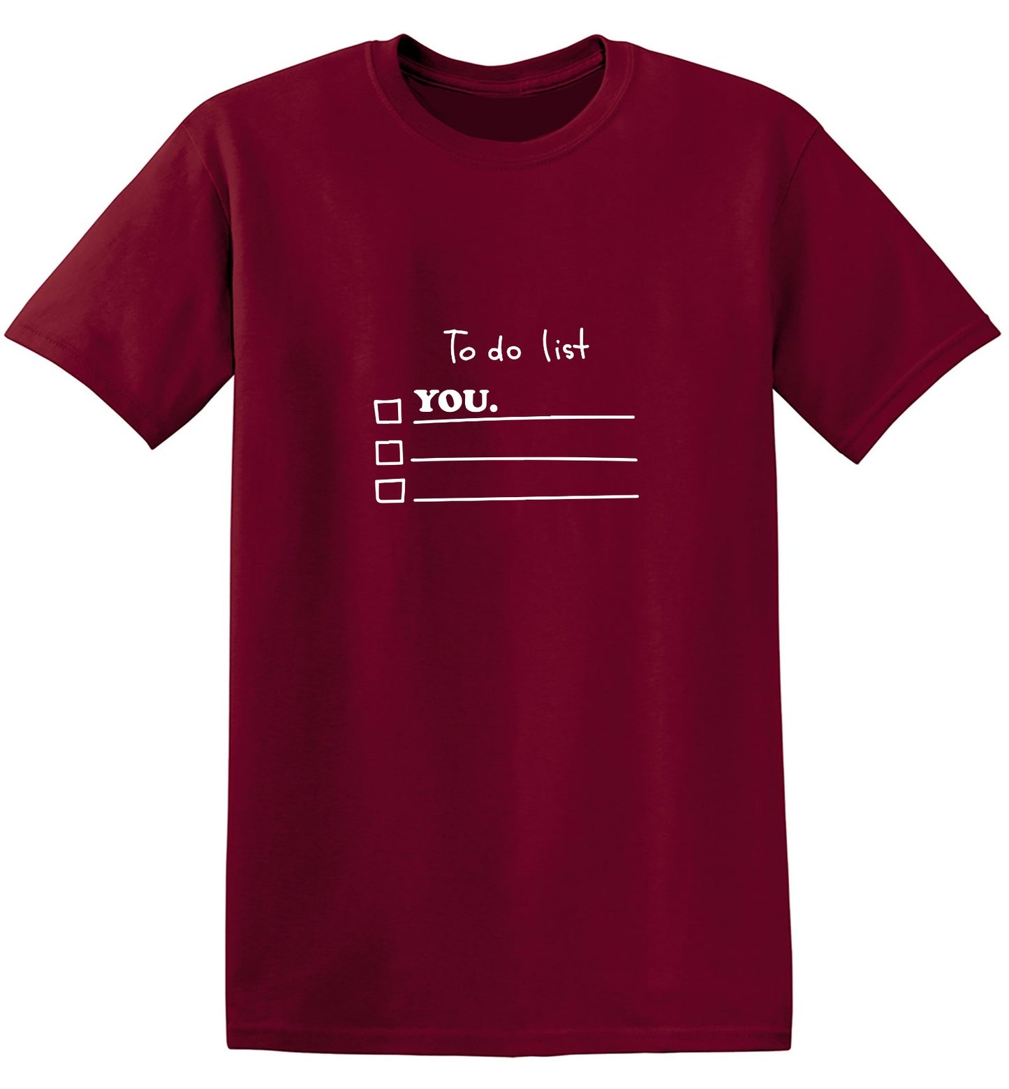 Funny T-Shirts design "To Do List, YOU. - Youth"