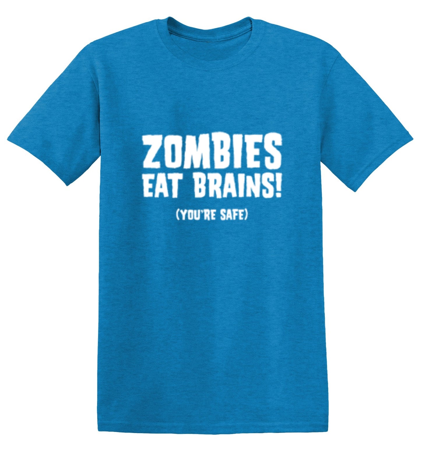 Funny T-Shirts design "Zombies Eat Brains You're Safe T-Shirt - Tall Tee"