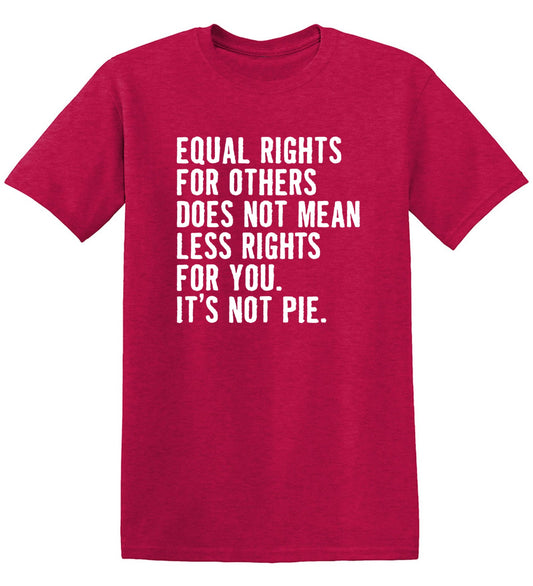 Funny T-Shirts design "Equal Rights For Other Does Not Mean Less Rights For You"