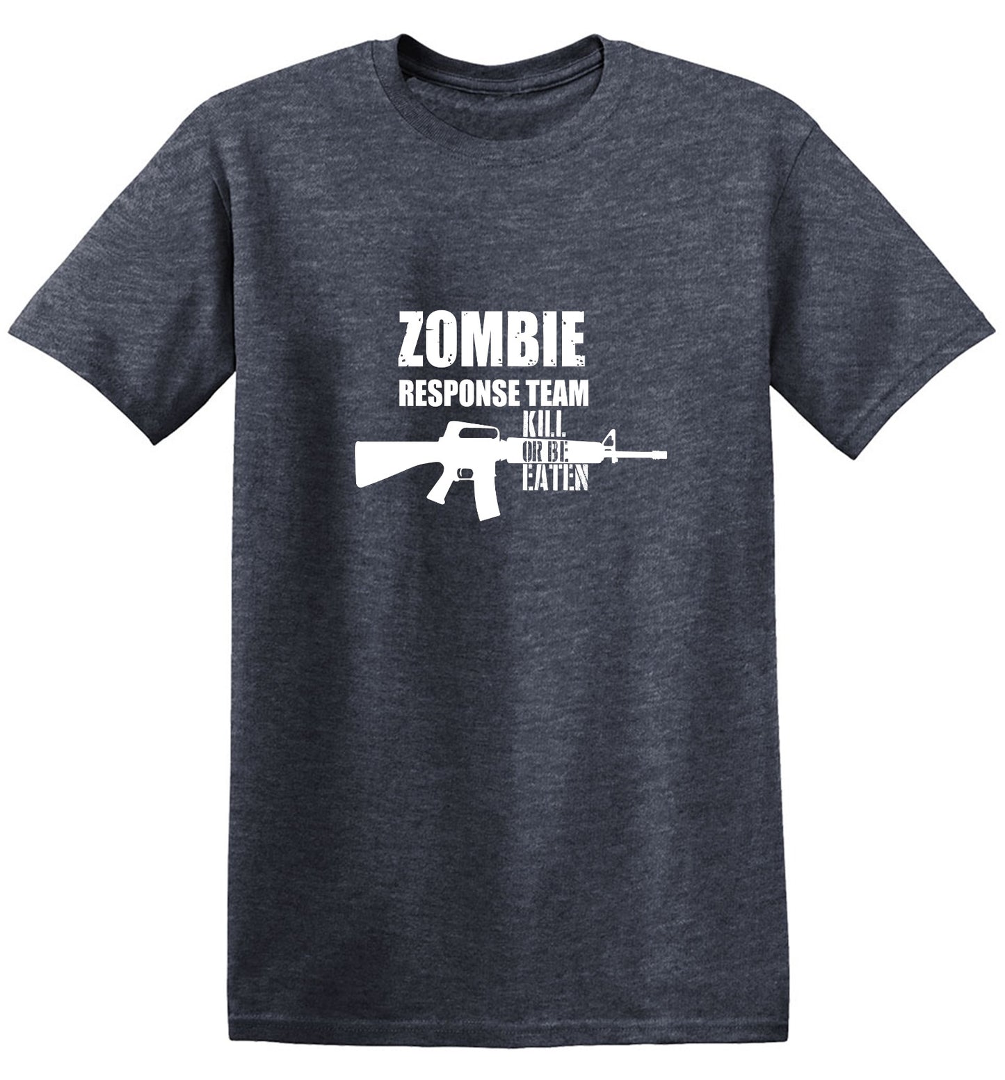Funny T-Shirts design "Zombie Response Team Kill Or Be Eaten, New - Tall Tee"