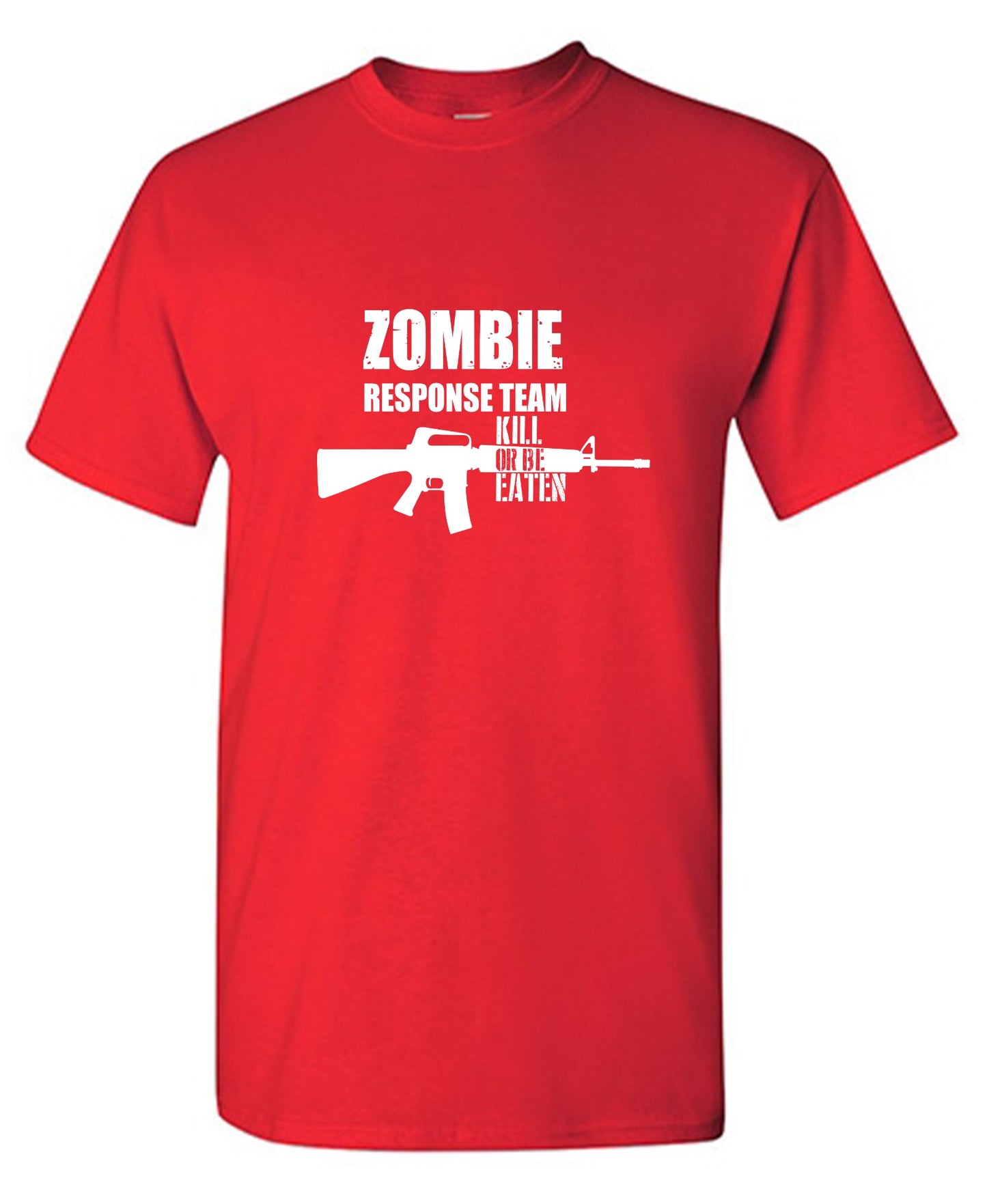 Funny T-Shirts design "Zombie Response Team Kill Or Be Eaten, New - Tall Tee"