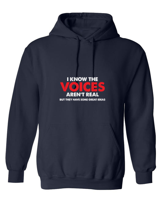 Funny T-Shirts design "The Voices In My Head Have Great Ideas - Hoodie"