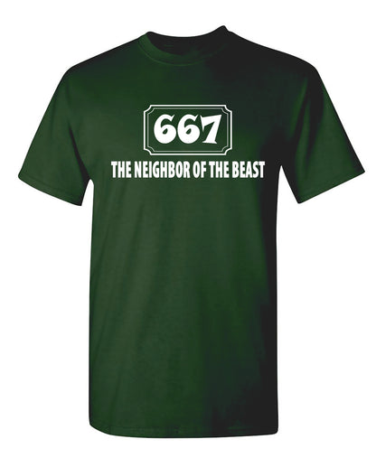 667 The Neighbor Of The Beast - Funny T Shirts & Graphic Tees