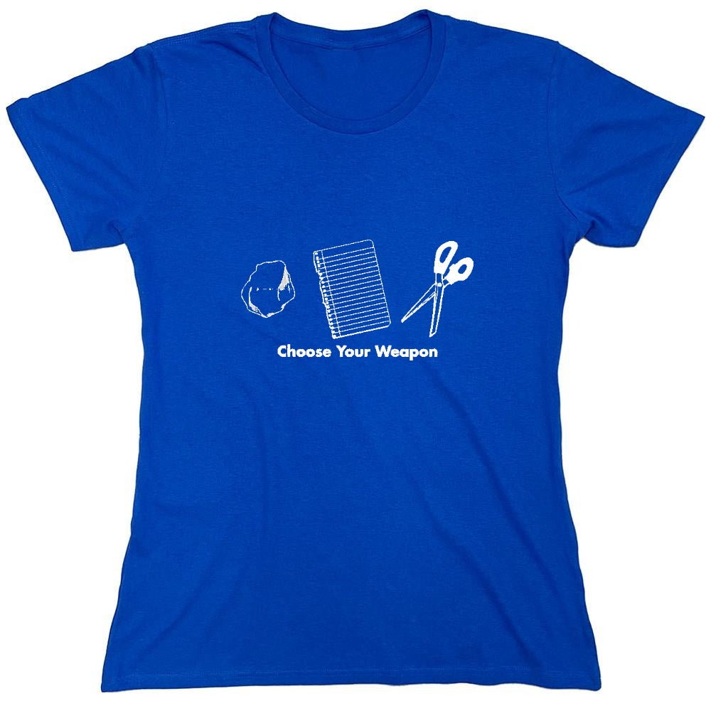 Funny T-Shirts design "Choose Your Weapon Rock Paper Scissors - Womens"