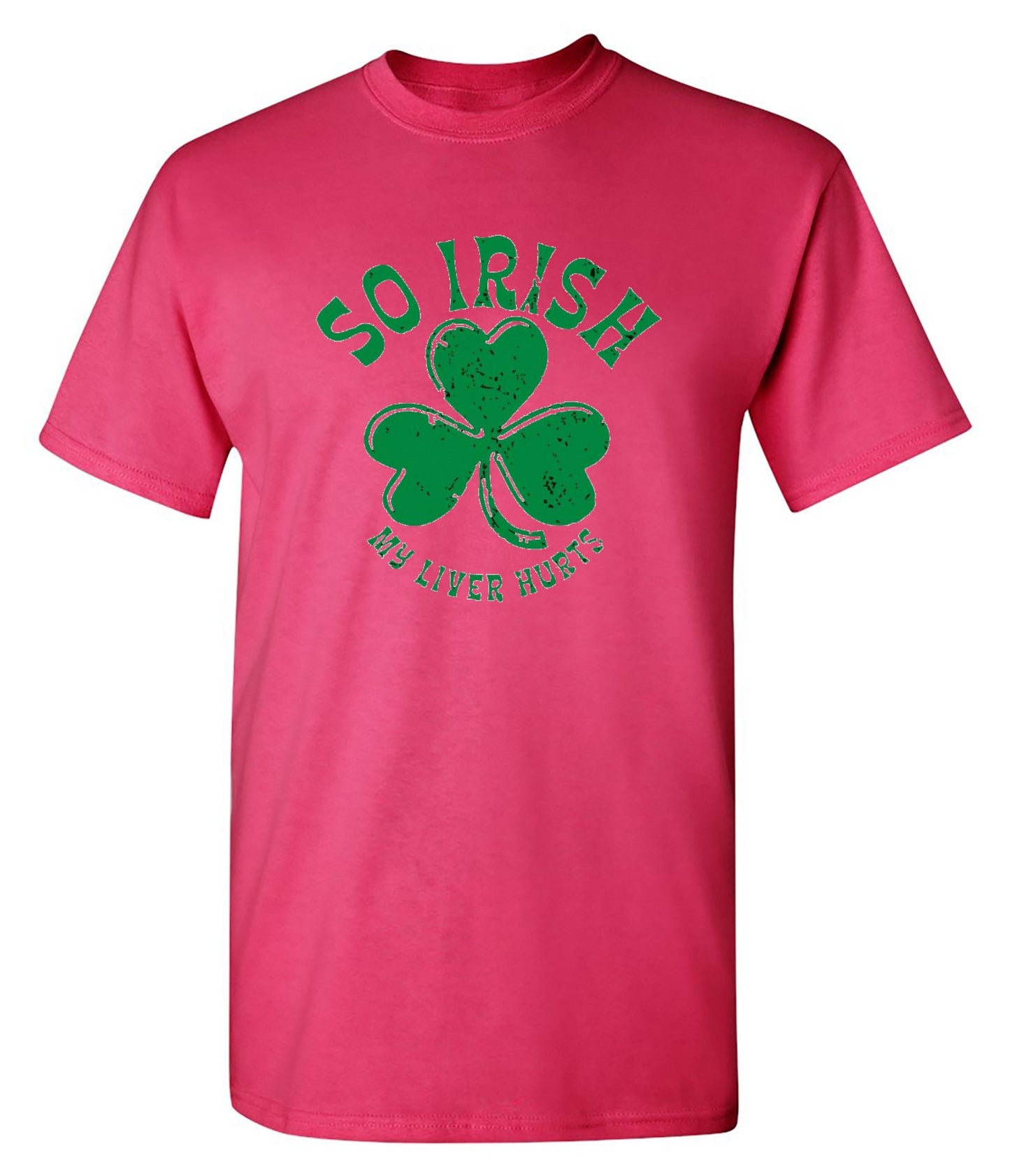 Funny T-Shirts design "So Irish My Liver Hurts T-Shirts - Tall Tee"