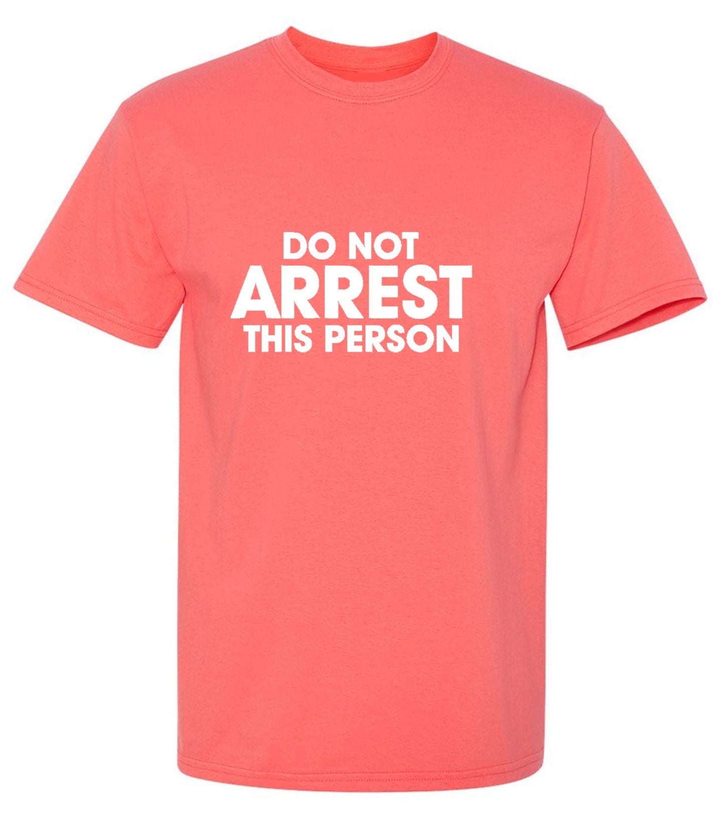Funny T-Shirts design "Do Not Arrest This Person - Youth"