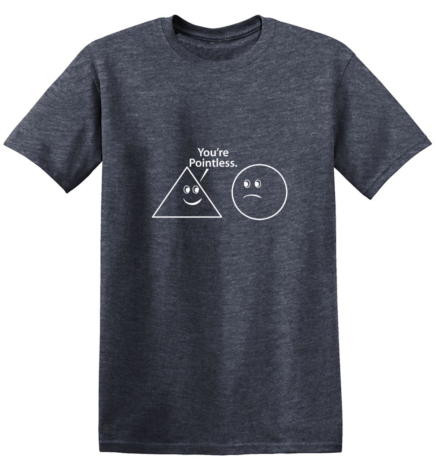 Funny T-Shirts design "You're Pointless"